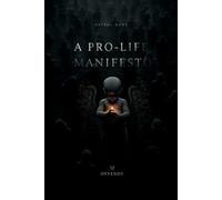 A Pro-Life Manifesto