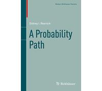 A Probability Path (Modern Birkhäuser Classics)