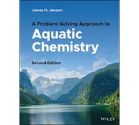 A Problem-Solving Approach to Aquatic Chemistry