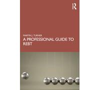 A Professional Guide to REBT