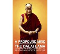 A Profound Mind: Cultivating Wisdom in Everyday Life