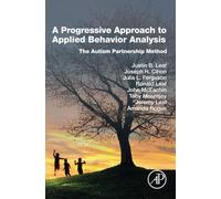 A Progressive Approach to Applied Behavior Analysis: The Autism Partnership Method