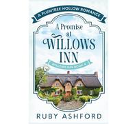 A Promise at Willows Inn (Plumtree Hollow Romance)