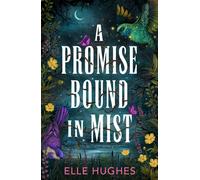 A Promise Bound in Mist