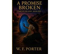 A Promise Broken: 1 (Game of the Gods)