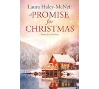A Promise for Christmas: 2 (Home for Christmas)
