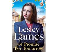 Lesley Eames – A Promise for Tomorrow – WW2 drama (The Newspaper Girls 1) – Paperback