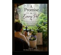 A Promise In Every Pot: A Four-Week Devotional for Women on Growth, Grace, and God’s Faithful Timing