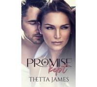 A Promise Kept: A Valentine Novella
