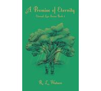A Promise of Eternity: Eternal Love Series: 1