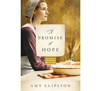A Promise of Hope: A Novel: 2 (Kauffman Amish Bakery Series)