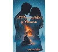 A Promise of Love by Christmas: A Redemptive Love Story
