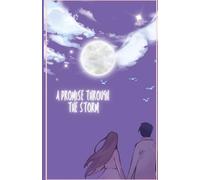 A PROMISE THROUGH THE STORM: 1 (Book 1)