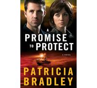 A Promise to Protect: A Novel: 2 (Logan Point)