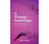 A Prompt Anthology