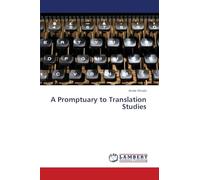 A Promptuary to Translation Studies