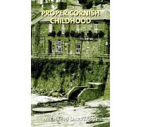 A Proper Cornish Childhood