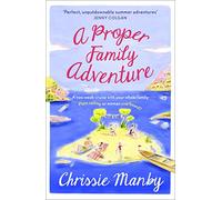 A Proper Family Adventure