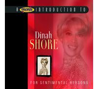 A Proper Introduction to Dinah Shore: for Sentimental Reason