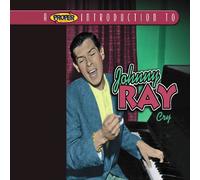 A Proper Introduction to Johnnie Ray: Cry