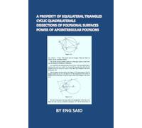 A PROPERTY OF EQULLATERAL TRIANGLES CYCLIC QUADRILATERALS DISSECTIONS OF POLYGONAL SURFACES POWER OF APOINTREGULAR POLYGONS