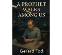 A Prophet Walks Among Us (The Weight of Being Human)