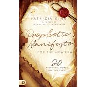A Prophetic Manifesto for the New Era: 20 Prophetic Words for the 2020s