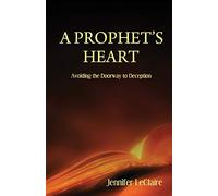 A Prophet's Heart