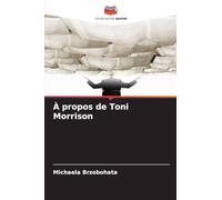 À propos de Toni Morrison