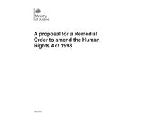 A proposal for a Remedial Order to amend the Human Rights Act 1998 18/07/2025