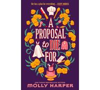 A Proposal to Die For