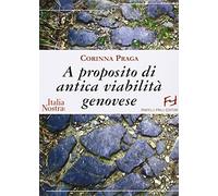 A proposito di antica viabilità genovese