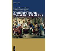 A Prosopography to Martials Epigrams