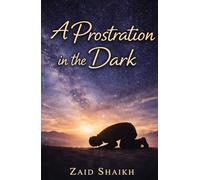 A Prostration in the Darkness | Islamic Fictional Story on Sincere Repentance | Tawbah to Allah | Forgiveness Story | Mercy of Allah