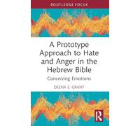 A Prototype Approach to Hate and Anger in the Hebrew Bible – Routledge