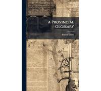 A Provincial Glossary
