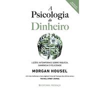A Psicologia do Dinheiro (Portuguese Edition)