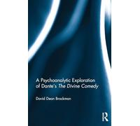 A Psychoanalytic Exploration of Dante's The Divine Comedy