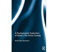 A Psychoanalytic Exploration of Dante's The Divine Comedy