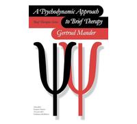 A Psychodynamic Approach to Brief Therapy (Brief Therapies series)