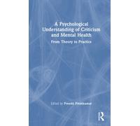 A Psychological Understanding of Criticism and Mental Health: From Theory to Practice