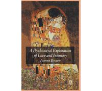 A Psychosocial Exploration of Love and Intimacy