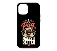 A Pug Makes It Better Pug Lover Case for iPhone 12/12 Pro
