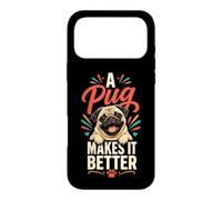 A Pug Makes It Better Pug Lover Case for iPhone 17 Pro Max