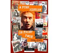 A Punk History on Front Page: 1976-1979 (We Love Noise)