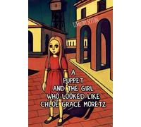 A PUPPET AND THE GIRL WHO LOOKED LIKE CHLOË GRACE MORETZ