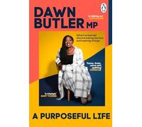 A Purposeful Life: What I've Learned About Breaking Barriers and Inspiring Change
