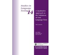 A Qualitative Approach to the Validation of Oral Language Tests: 14 (Studies in Language Testing, Series Number 14)