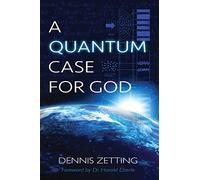 A Quantum Case for God