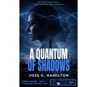 A Quantum of Shadows (The Quantum Shadows Series)